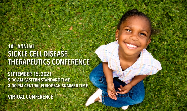 10th Annual Sickle Cell Disease Therapeutics Conference – Virtual 