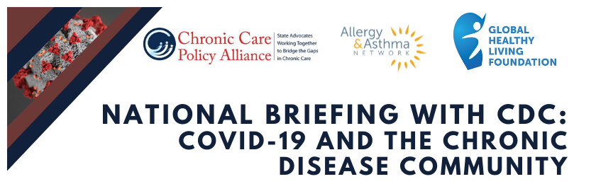 National Briefing With CDC: COVID-19 And The Chronic Disease Community 