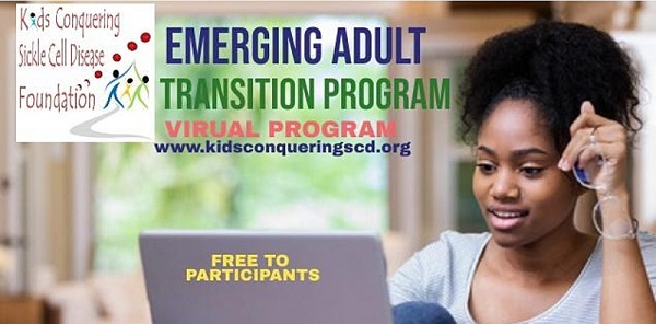 Empowered To Transition: Emerging Adults Sickle Cell Education Series 