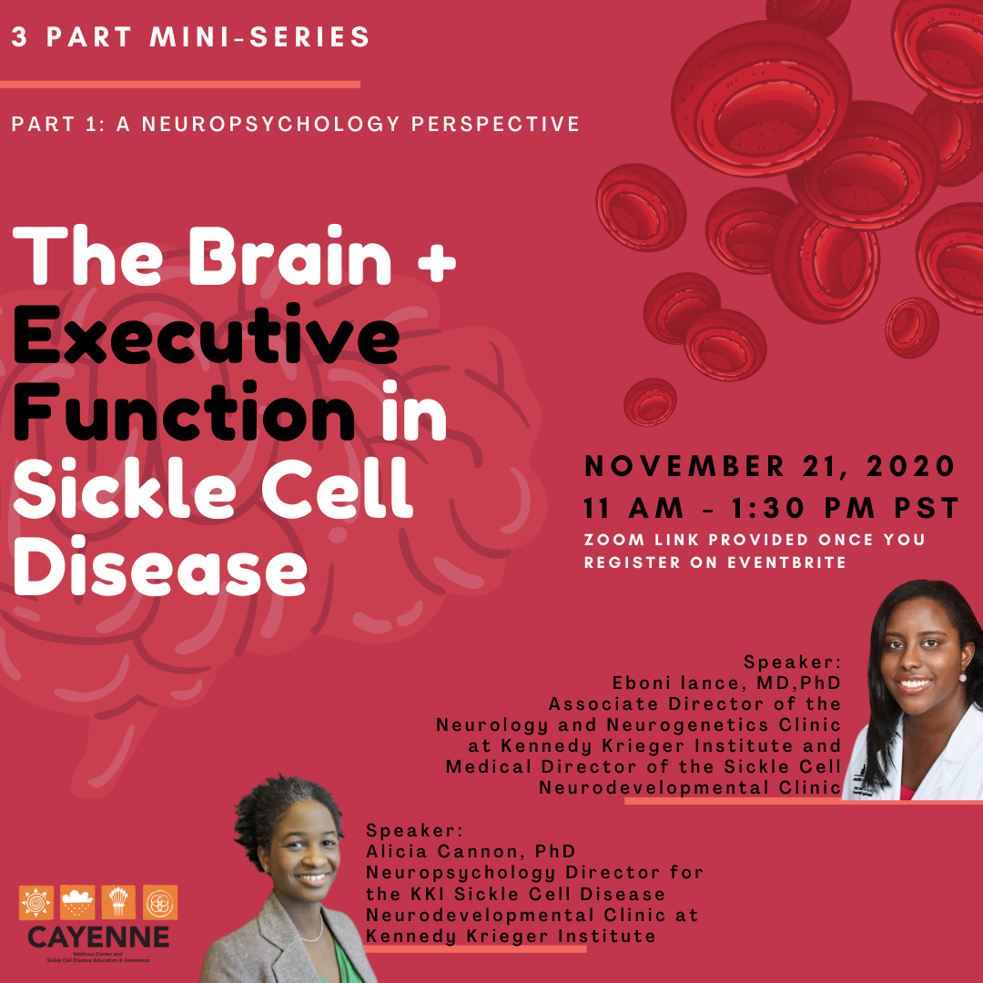 The Brain + Executive Function In Sickle Cell Disease: Part 1- A Neuropsychology Perspective 