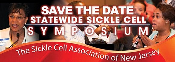 The Sickle Cell Association Of New Jersey’s 9th Annual Statewide Sickle Cell Symposium 